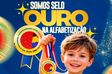 Alvinlândia Reconhecida como SELO OURO na ALFABETIZAÇÃO 2025