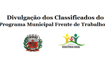 Divulgação dos Classificados do Programa Frente de Trabalho